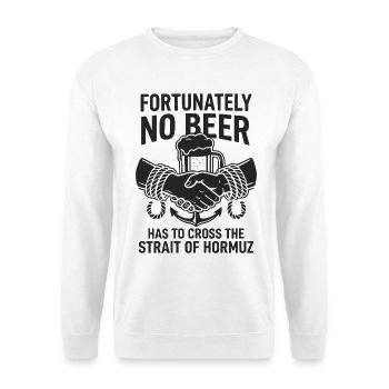 Fortunately No Beer Strait of Hormuz Handshake - Unisex Sweatshirt - white - Front