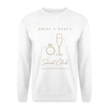 Bride Babes Shirt JGA Bachelorette Team Bride - Unisex Pullover - Weiß - Vorne