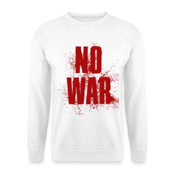 NO WAR – Statement for peace against war - Unisex Sweatshirt - white - Front