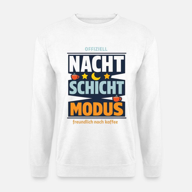 Offiziell Nachtschicht Modus Kaffee Spruch - Unisex Pullover - Weiß