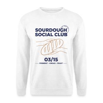 Sourdough Bread Baking Baker Social Club - Unisex Pullover - Weiß - Vorne