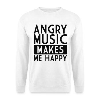 Angry Music Makes Me Happy - Rock Spruch Metal - Unisex Sweatshirt - white - Front