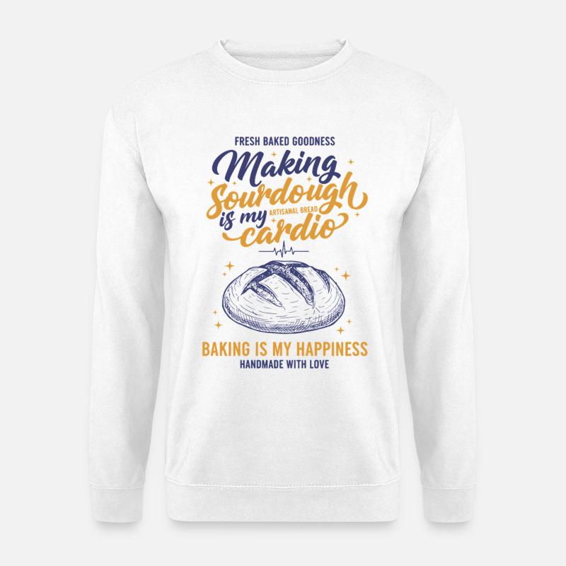 Sourdough Bread Baking Making Sourdough - Unisex Sweatshirt - white