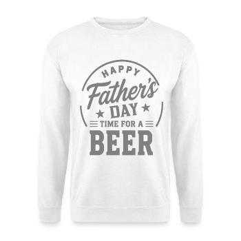 HAPPY FATHERS DAY TIME FOR A BEER Papa Emblem - Unisex Sweatshirt - white - Front