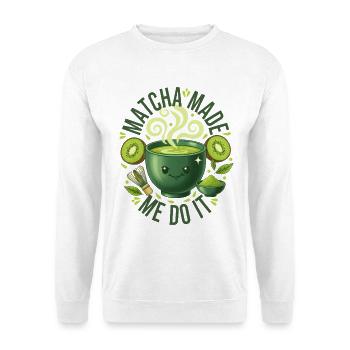 Matcha hat mich dazu gebracht, es lustig zu machen, grüner Tee-Matcha-Liebhaber - Unisex Pullover - Weiß - Vorne