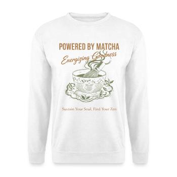 Powered By Matcha Energizing Goodness Zen Tea - Unisex Sweatshirt - white - Front