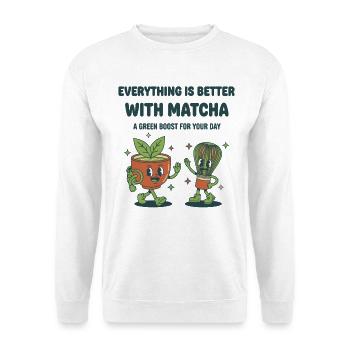 Alles ist besser mit Matcha Green Boost für - Unisex Pullover - Weiß - Vorne