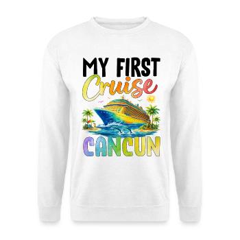 Ma première croisière à Cancún - Sweat-shirt Unisexe - blanc - Devant