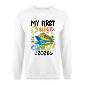 Ma première croisière Cancún 2026 - Sweat-shirt Unisexe - blanc - Devant