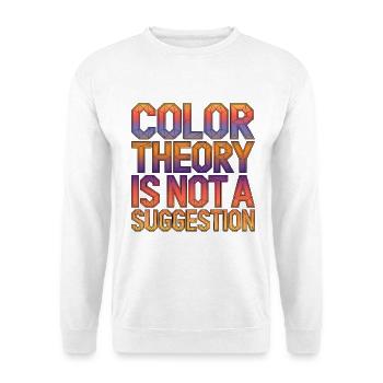 Graphic Designer Color Theory Is Logo Designer - Unisex Pullover - Weiß - Vorne