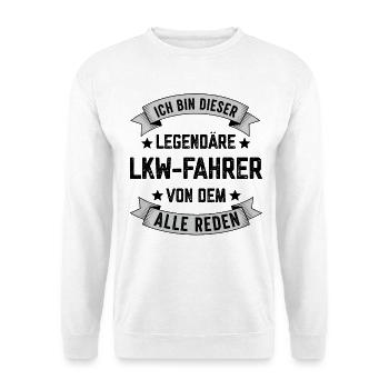 Ich bin dieser legendäre LKW-Fahrer Spruch - Unisex Pullover - Weiß - Vorne