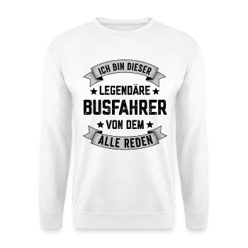 Ich bin dieser Legendäre Busfahrer Spruch Bus - Unisex Pullover - Weiß - Vorne