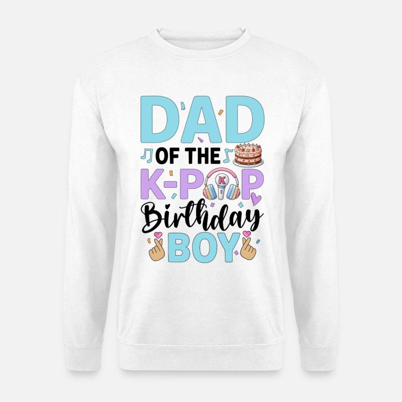 Dad of The K-Pop Birthday Boy - Unisex Pullover - Weiß