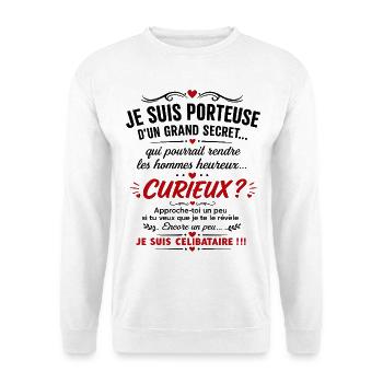 Curieux ? Secret dévoilé ! (Je suis célibataire) - Sweat-shirt Unisexe - blanc - Devant