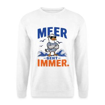 Möwe Meer Geht Immer Shirt - Unisex Pullover - Weiß - Vorne