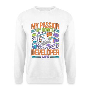 Remote Developer My Passion My Software Engineer - Unisex Pullover - Weiß - Vorne