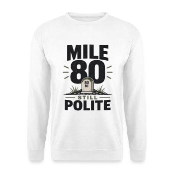 Mile 80 Toujours poli Cycliste Gravel Bike - Sweat-shirt Unisexe - blanc - Devant