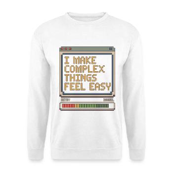 UX/UI Designer I Make Complex Things Web Designer - Unisex Pullover - Weiß - Vorne