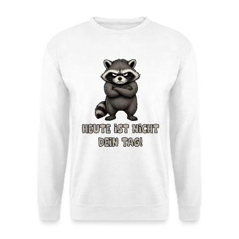 Grimmiger Waschbär: Heute ist nicht dein Tag - Unisex Pullover - Weiß - Vorne