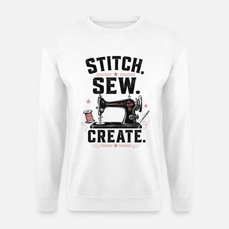 Stitch Sew Create Sewing Shirt - Unisex Sweatshirt - white