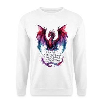 Problèmes résolus si j’avais un dragon - Sweat-shirt Unisexe - blanc - Devant
