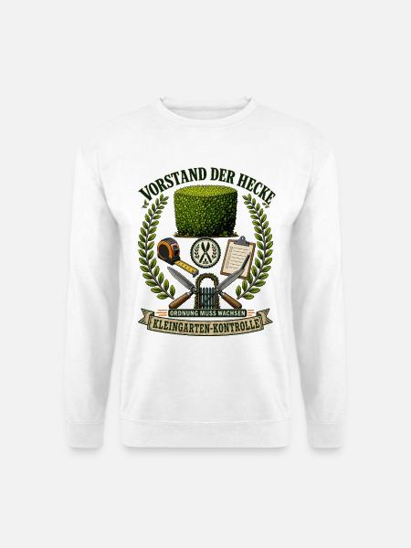 Vorstand der Hecke Kleingarten Kontrolle - Unisex Pullover - Weiß