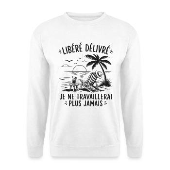 Retraite Cadeau humour personnalisé - Sweat-shirt Unisexe - blanc - Devant