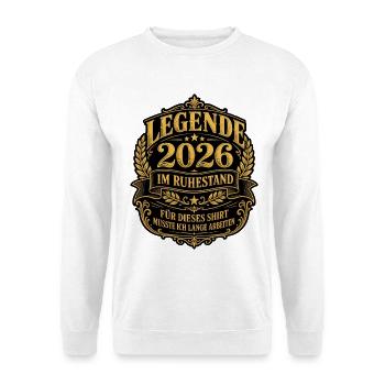 Legende 2026 im Ruhestand Gold Design - Unisex Pullover - Weiß - Vorne