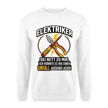 Elektriker Spruch lustig Unfall Handwerker - Unisex Pullover - Weiß - Vorne - Alina (178cm) & Michal (187cm)