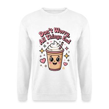 Ne t’inquiète pas, tout s’arrête au milkshake - Sweat-shirt Unisexe - blanc - Devant