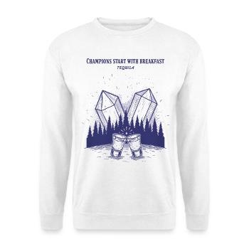 Frühstücks-Champions starten mit Tequila - Unisex Pullover - Weiß - Vorne