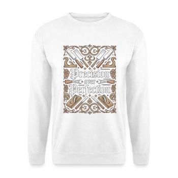 Cabinet Maker Precision Over Perfection Woodworker - Unisex Sweatshirt - white - Front