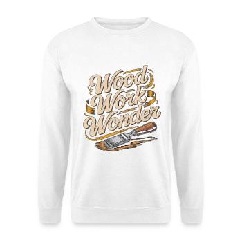 Ébéniste Ébéniste Ébéniste Wonder Cabinet Expert - Sweat-shirt Unisexe - blanc - Devant