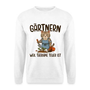 Gärtnern Weil Therapie Teuer ist - Mürrische Katze - Unisex Pullover - Weiß - Vorne