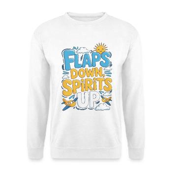 Private Pilot Flaps Down Spirits Up Loves Aviation - Unisex Sweatshirt - white - Front