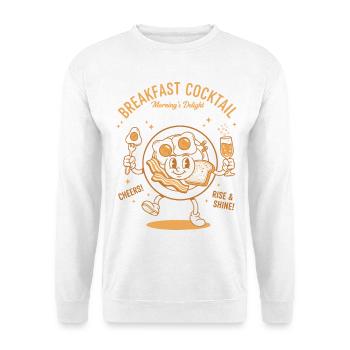 Breakfast Cocktail Mornings Delight Funny Brunch - Unisex Sweatshirt - white - Front