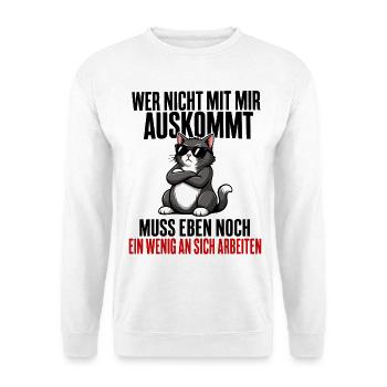 Wer nicht mit mir auskommt Katze - Unisex Pullover - Weiß - Vorne