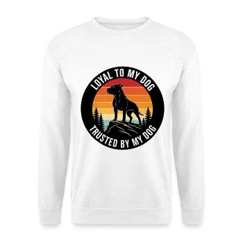 Loyal To My Dog Trusted By My Dog Pitbull - Unisex Pullover - Weiß - Vorne