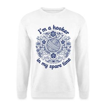 Je suis un amateur de crochet drôle pendant mon temps libre - Sweat-shirt Unisexe - blanc - Devant