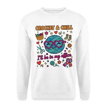 Lustiger Häkelliebhaber Häkel und ChI'll Ich bin drin - Unisex Pullover - Weiß - Vorne