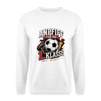 Anpfiff für die 1. Klasse. Einschulung Fußball - Unisex Pullover - Weiß - Vorne