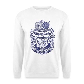 Obsessively Counting Stitches Funny Crochet Lover - Unisex Sweatshirt - white - Front
