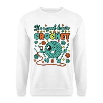 C’est un bon jour pour crocheter Drôle d’amateur de crochet - Sweat-shirt Unisexe - blanc - Devant