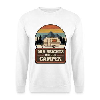 Mir reichts ich gehe Campen lustige Camping Spruch - Unisex Pullover - Weiß - Vorne - Alina (178cm) & Michal (187cm)