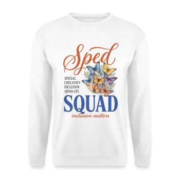 Enseignant en éducation spécialisée de l’équipe spécialisée Butterfly - Sweat-shirt Unisexe - blanc - Devant