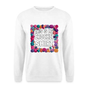 Mon t-shirt au crochet qui dit - Sweat-shirt Unisexe - blanc - Devant