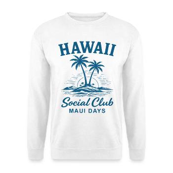 Hawaii Social Club Maui Days - Unisex Sweatshirt - white - Front