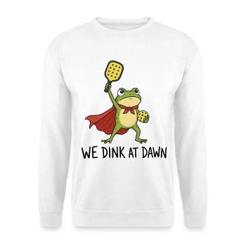 We Dink At Dawn - Pickleball Frog Padel Sport - Unisex Sweatshirt - white - Front