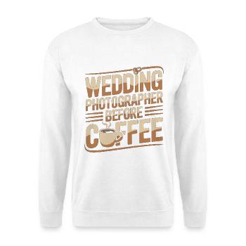 Wedding Photographer Before Camera Coffee Lover - Unisex Pullover - Weiß - Vorne - Alina (178cm) & Michal (187cm)