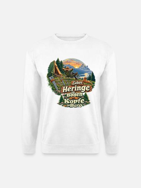 Lieber Heringe im Boden als Köpfe im Büro - Unisex Pullover - Weiß